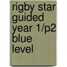 Rigby Star Guided Year 1/P2 Blue Level door Jill Atkins