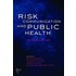 Risk Communcation & Public Health 2e P