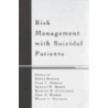 Risk Management With Suicidal Patients door Onbekend