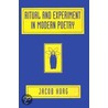 Ritual and Experiment in Modern Poetry door Jacob Korg