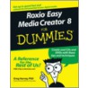 Roxio Easy Media Creator 8 for Dummies by Greg Harvey