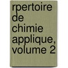 Rpertoire de Chimie Applique, Volume 2 by Paris Soci T. Chimiqu