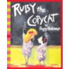 Ruby the Copycat [With Paperback Book] door Peggy Rathmann