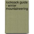 Rucksack Guide - Winter Mountaineering