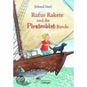 Rufus Rakete und die Piratenblut-Bande door Erhard Dietl