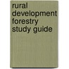 Rural Development Forestry Study Guide door Jane Carter