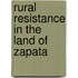 Rural Resistance in the Land of Zapata