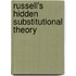 Russell's Hidden Substitutional Theory
