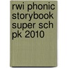 Rwi Phonic Storybook Super Sch Pk 2010 by Unknown