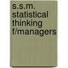 S.S.M. Statistical Thinking F/Managers door Hildebrand/Ott