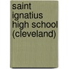 Saint Ignatius High School (Cleveland) by Miriam T. Timpledon