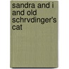 Sandra and I and Old Schrvdinger's Cat by Y. Brenner