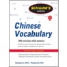 Schaum's Outline Of Chinese Vocabulary door Yanping Xie