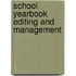 School Yearbook Editing and Management
