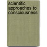 Scientific Approaches to Consciousness door Onbekend