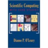 Scientific Computing With Case Studies door Dianne P. O'Leary
