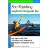 Sea Kayaking Maryland's Chesapeake Bay by Michael Savario