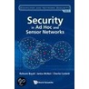Security In Ad-Hoc And Sensor Networks door Raheem Beyah