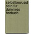 Selbstbewusst Sein Fur Dummies Horbuch