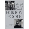 Selected One-Act Plays of Horton Foote by Horton Foote