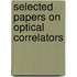 Selected Papers On Optical Correlators