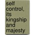 Self Control, Its Kingship And Majesty