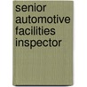 Senior Automotive Facilities Inspector door Onbekend