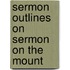 Sermon Outlines On Sermon On The Mount