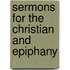 Sermons For The Christian And Epiphany