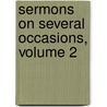 Sermons On Several Occasions, Volume 2 door John Wesley