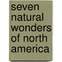 Seven Natural Wonders of North America