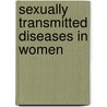 Sexually Transmitted Diseases In Women by Md Phd Faro Sebastian