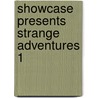 Showcase Presents Strange Adventures 1 door Authors Various