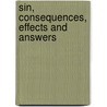 Sin, Consequences, Effects And Answers door Minister Kay Miller