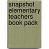 Snapshot Elementary Teachers Book Pack by Chris Barker