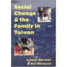 Social Change And The Family In Taiwan by Hui-Sheng Lin