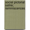 Social Pictorial Satire; Reminiscences by George Du Maurier