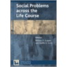 Social Problems Across The Life Course door Judith A. Levy