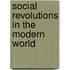 Social Revolutions in the Modern World