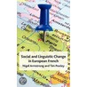Social and Linguistic Change in French door Tim Pooley