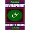 Societal Development & Minority Rights door Yussuf Naim Kly