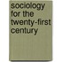 Sociology For The Twenty-First Century