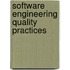 Software Engineering Quality Practices