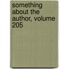 Something About The Author, Volume 205 door Onbekend