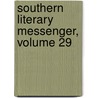 Southern Literary Messenger, Volume 29 door Edgar Allan Poe