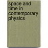 Space And Time In Contemporary Physics door Moritz Schlick