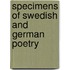 Specimens Of Swedish And German Poetry