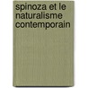 Spinoza Et Le Naturalisme Contemporain door Jean Fï¿½Lix Nourrisson