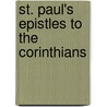 St. Paul's Epistles To The Corinthians door John Hamilton Thom.