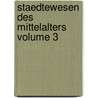 Staedtewesen Des Mittelalters Volume 3 door Karl Dietrich H�Llmann